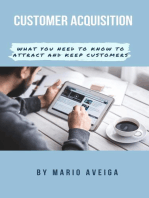 Customer Acquisition & What you Need to Know to Attract and Keep Customers