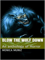 Blow The Wolf Down