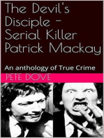 The Devil's Disciple - Serial Killer Patrick Mackay