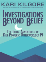 Investigations Beyond Belief: The Intitial Adventures of Deb Powers: Otherworldly PI: Deb Powers: Otherworldly PI