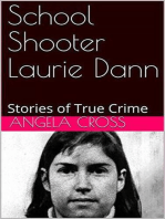 School Shooter Laurie Dann