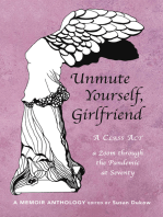 Unmute Yourself, Girlfriend: A Class Act - a Zoom through the Pandemic at Seventy