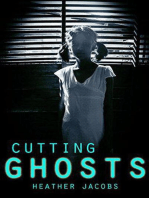 Cutting Ghosts