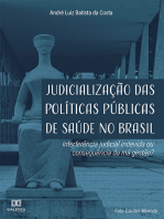 Judicialização das Políticas Públicas de Saúde no Brasil: Interferência judicial indevida ou consequência da má gestão?