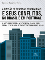 A divisão de despesas condominiais e seus conflitos, no Brasil e em Portugal: a discussão sobre a aplicação da fração ideal para a estipulação de taxas condominiais no Brasil