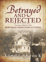 Betrayed and Rejected