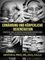 Ernährung und körperliche Degeneration (Übersetzt)