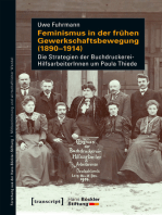 Feminismus in der frühen Gewerkschaftsbewegung (1890-1914): Die Strategien der Buchdruckerei-HilfsarbeiterInnen um Paula Thiede
