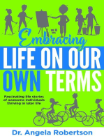 Embracing Life On Our Own Terms: Older and Bolder, #3