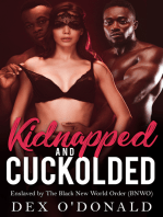 Kidnapped and Cuckolded Pt. 4: Enslaved by the Black New World Order (BNWO)
