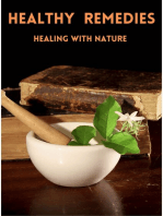 Healthy Remedies: Healing with Nature