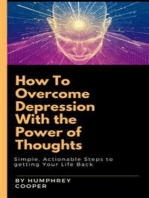 How To Overcome Depression With The Power Of Thoughts