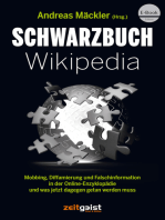 Schwarzbuch Wikipedia: Mobbing, Diffamierung und Falschinformation in der Online-Enzyklopädie und was jetzt dagegen getan werden muss
