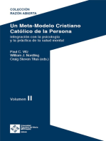 Un Meta-Modelo Cristiano católico de la persona - Volumen II: Integración con la psicología y la práctica de la salud mental