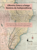 Oliveira Lima e a longa História da Independência
