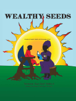 Wealthy Seeds