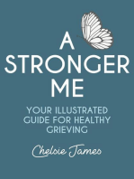 A Stronger Me: Your Illustrated Guide For Healthy Grieving