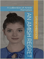 An Amish Regret : A Collection of Amish Romance