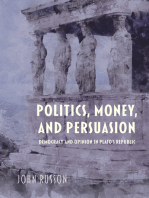 Politics, Money, and Persuasion: Democracy and Opinion in Plato's Republic