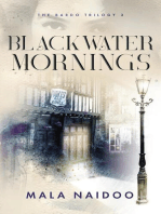 Blackwater Mornings: The Bardo Trilogy