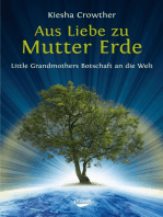 Aus Liebe zu Mutter Erde