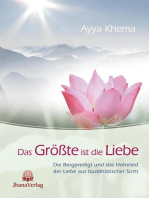 Das Größte ist die Liebe: Die Bergpredigt und das Hohelied der Liebe aus buddhistischer Sicht