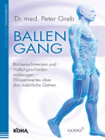 Ballengang: Rückenschmerzen und Haltungsschäden vorbeugen Wissenswertes über das natürliche Gehen