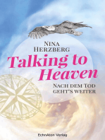 Talking to Heaven: Nach dem Tod geht's weiter