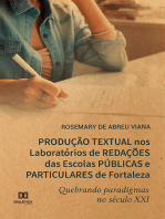 Produção Textual nos Laboratórios de Redações das Escolas Públicas e Particulares de Fortaleza quebrando paradigmas no século XXI