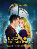 The Clock That Runs Sideways: Clock Chronicles, #2