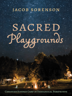 Sacred Playgrounds: Christian Summer Camp in Theological Perspective