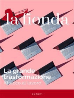 La fionda: La grande trasformazione. Attacco al lavoro