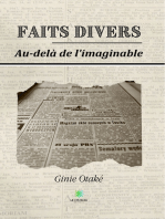 Faits divers: Au-delà de l’imaginable