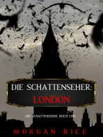 Die Schattenseher: London (Die Schattenseher – Buch Eins)