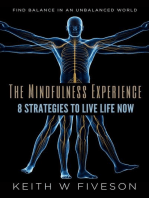 The Mindfulness Experience