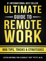 The Ultimate Guide To Remote Work: 900 Tips, Strategies and Insights