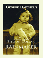Billion Dollar Rainmaker Part 1