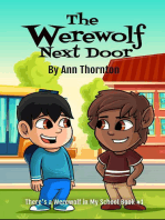 The Werewolf Next Door: There's a Werewolf in My Class, #1