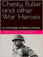 Chesty Puller and other War Heroes