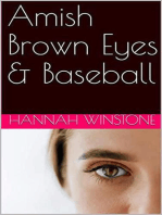 Amish Brown Eyes & Baseball