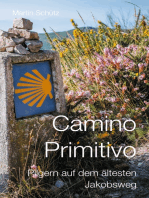 Camino Primitivo: Pilgern auf dem ältesten Jakobsweg