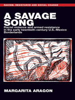 A savage song: Racist violence and armed resistance in the early twentieth-century U.S.–Mexico Borderlands