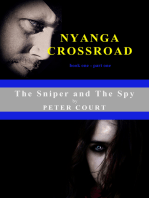 The Sniper and The Spy: Nyanga Crossroad - book one - part one