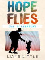 Hope Flies: The Screenplay