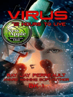 Virus-72 Hours to Live: Virus/Earth II, #1
