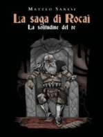 La saga di Rocai - La solitudine del re