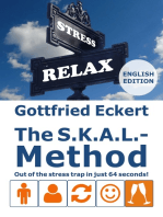 The S.K.A.L.-Method: Out of the stress trap in just 64 seconds!