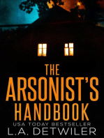 The Arsonist's Handbook