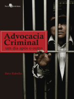 Advocacia Criminal: Um dia após o outro