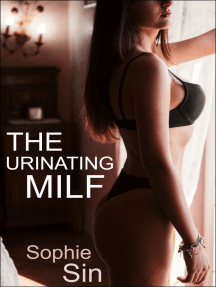 The Urinating MILF by Sophie Sin - Ebook | Scribd